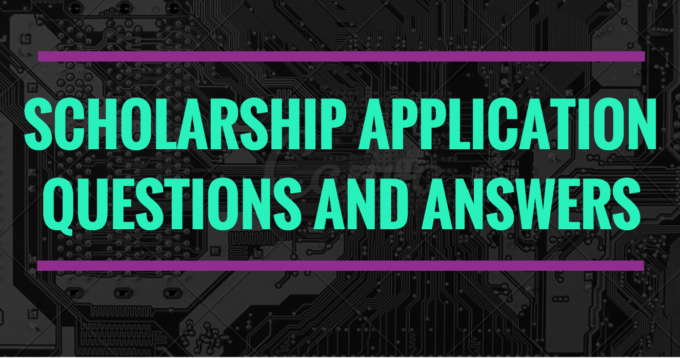 Scholarship Application Questions and Answers